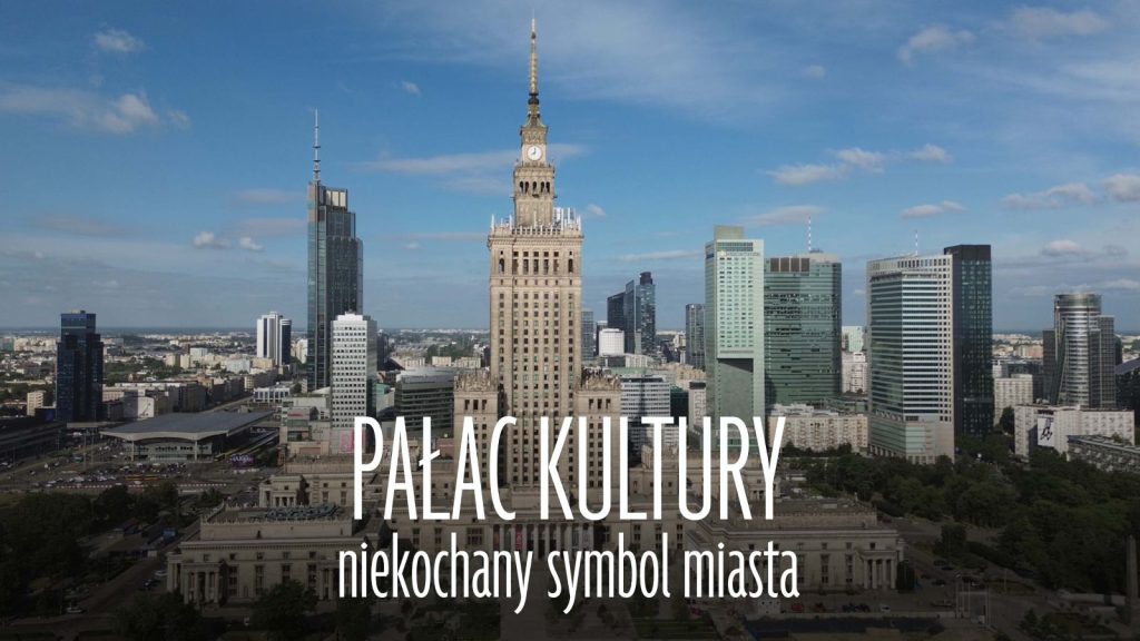 PAŁAC KULTURY. SYMBOL, KTÓRY WCIĄŻ DZIELI POLAKÓW.  DARMOWY DOKUMENT NA ARTE.TV